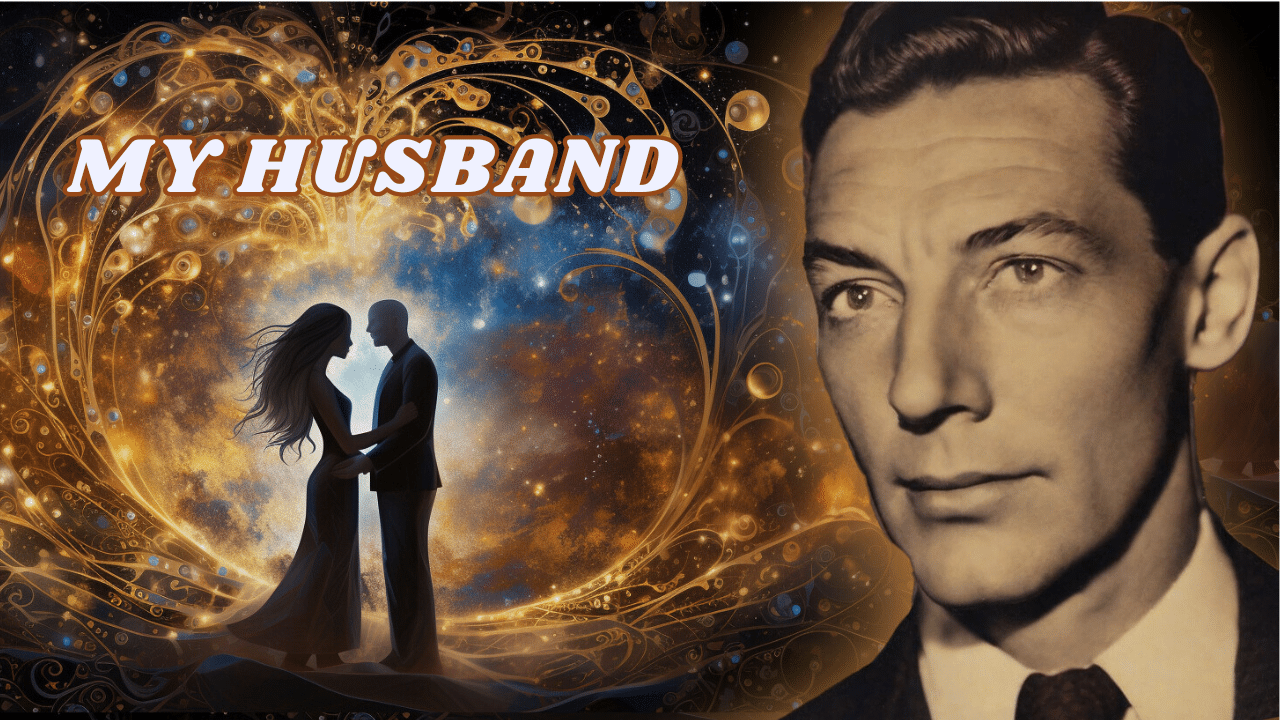 My Husband – Neville Goddard’s Rare Lecture