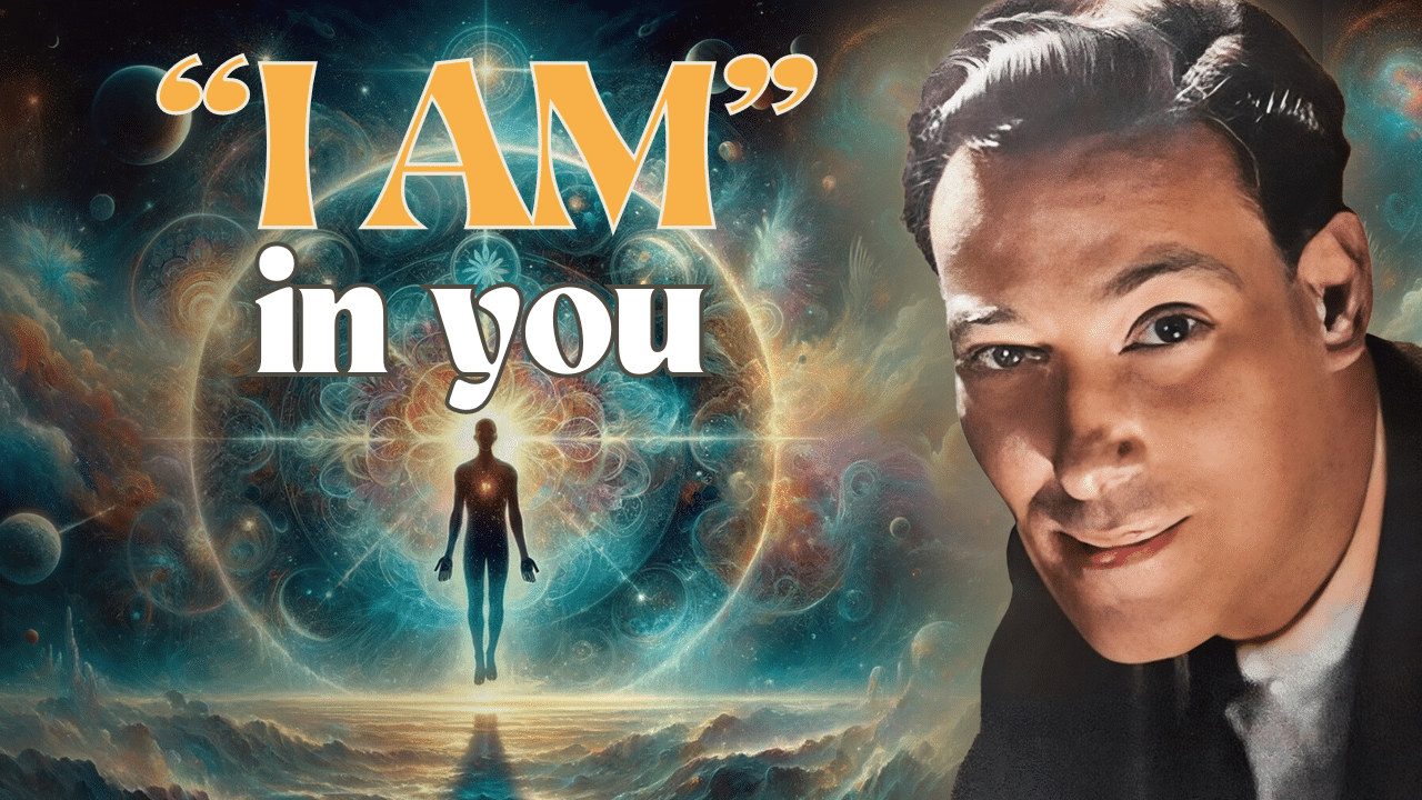I AM in you – Neville Goddard’s Rare Lecture